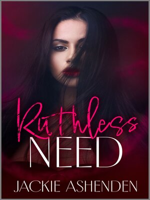 cover image of Ruthless Need